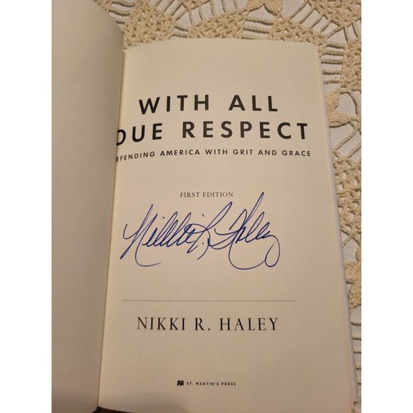 "With All Due Respect" Nikki Haley Signed - Picture 2 of 3